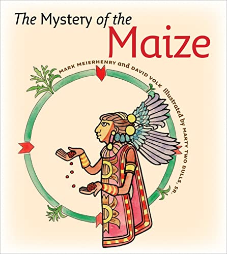 Stock image for The Mystery of the Maize for sale by Table of Contents