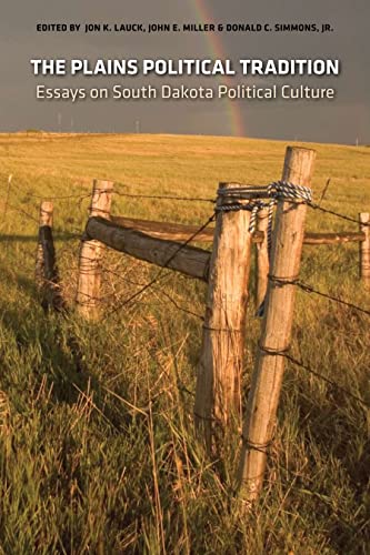 Stock image for The Plains Political Tradition : Essays on South Dakota Political Tradition for sale by Better World Books