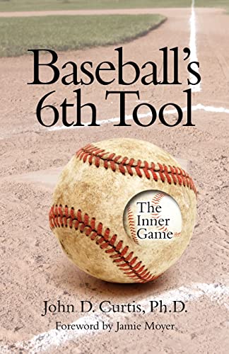 Beispielbild fr Baseballs 6th Tool: The inner game zum Verkauf von BooksRun