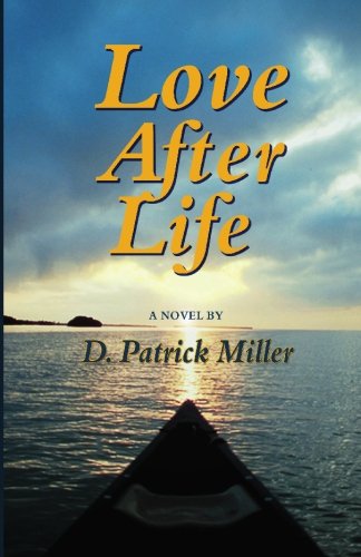 Stock image for Love After Life for sale by ThriftBooks-Dallas
