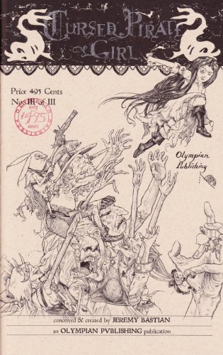 Cursed Pirate Girl (Issue #3) (9780982286135) by Jeremy A. Bastian