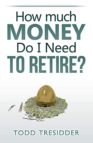 9780982289198: How Much Money Do I Need to Retire?