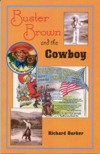 Stock image for Buster Brown and the Cowboy for sale by Better World Books: West