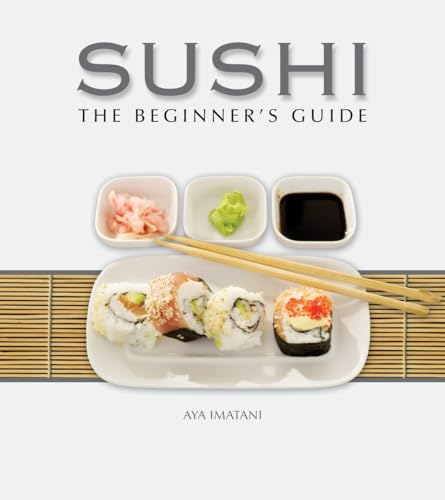 Beispielbild fr Sushi: The Beginner's Guide zum Verkauf von Wonder Book