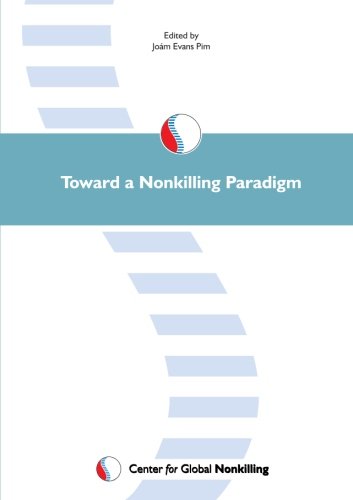 9780982298312: Toward a Nonkilling Paradigm