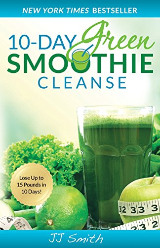 Beispielbild fr 10-Day Green Smoothie Cleanse: Lose Up to 15 Pounds in 10 Days! zum Verkauf von Wonder Book