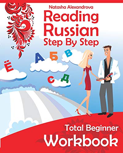 Stock image for Reading Russian Workbook: Russian Step By Step Total Beginner (Book & Audio) for sale by GF Books, Inc.