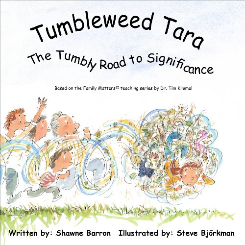 Stock image for Tumbleweed Tara : The Tumbly Road to Significance for sale by Better World Books