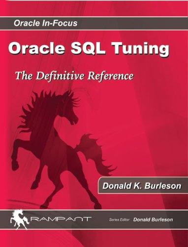 9780982306154: Oracle SQL Tuning: The Definitive Reference