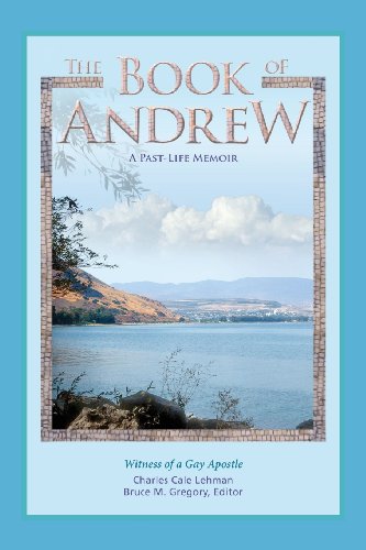 Stock image for The Book of Andrew: A Past-Life Memoir for sale by SecondSale