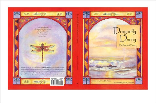 Stock image for Dragonfly Denny the Pursuit of Destiny for sale by AFTER WORDS OF ANN ARBOR