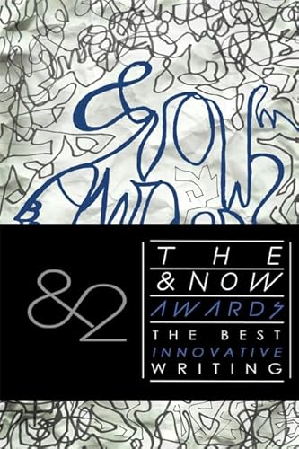 Stock image for The &NOW AWARDS 2: The Best Innovative Writing for sale by Midtown Scholar Bookstore