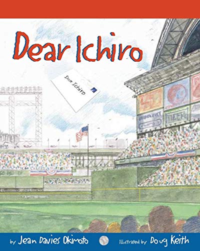 Stock image for Dear Ichiro for sale by ThriftBooks-Atlanta