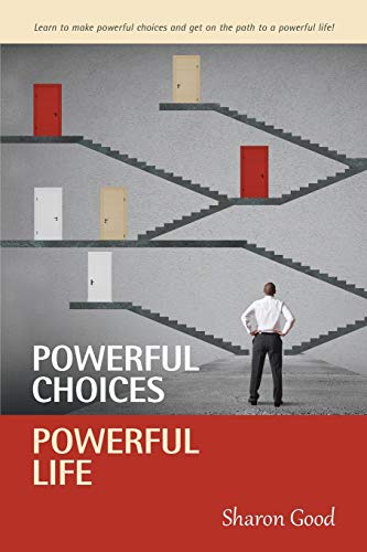 Imagen de archivo de Powerful Choices, Powerful Life a la venta por SecondSale