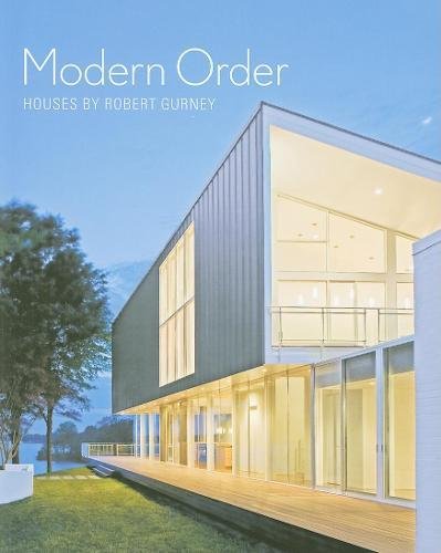 Stock image for Modern Order: Houses by Robert Gurney for sale by ThriftBooks-Atlanta