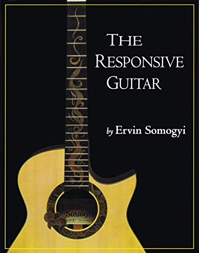 Stock image for The Responsive Guitar for sale by Books Unplugged