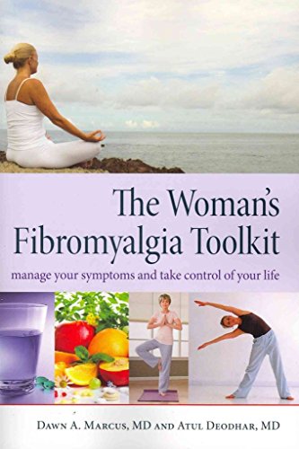 Stock image for The Woman's Fibromyalgia Toolkit: Manage Your Symptoms and Take Control of Your Life for sale by HPB-Diamond