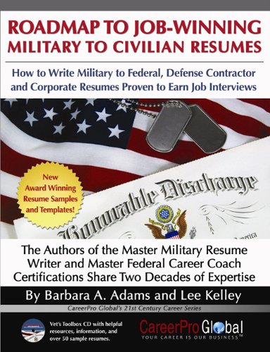 9780982322222: Roadmap to Job-Winning Military to Civilian Resumes (CareerPro Global's 21st Century Career Series)