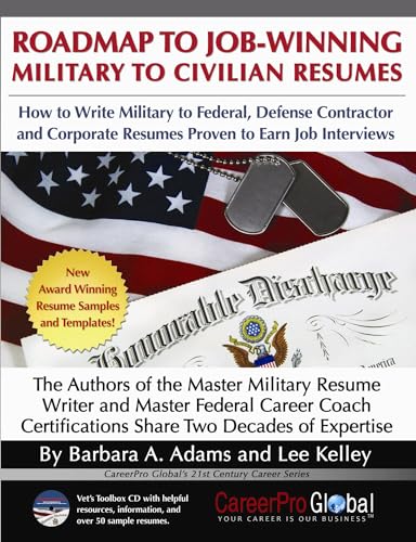 9780982322222: Roadmap to Job-Winning Military to Civilian Resumes (Careerpro Global's 21st Century Career)