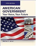 Beispielbild fr AMERICAN GOVERNMENT, Your Voice, Your Future, Fifth Edition (Paperback/B/W) : Your Voice, Your Choice zum Verkauf von Better World Books: West