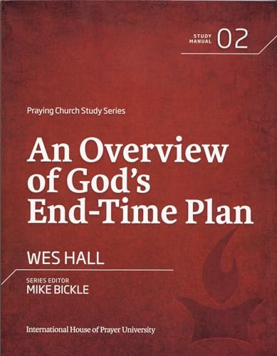 Stock image for An Overview of God's End-Time Plan (Praying Church Study Series) for sale by SecondSale