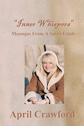 Stock image for Inner Whispers": Messages From A Spirit Guide for sale by SecondSale