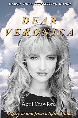 Stock image for Dear VERONICA: Letters To And From A Spirit Guide for sale by SecondSale