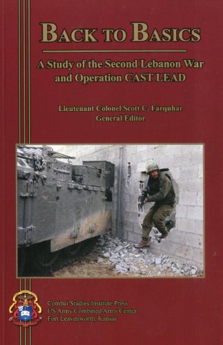 Imagen de archivo de Back to Basics: A Study of the Second Lebanon War and Operation CAST LEAD a la venta por HPB Inc.