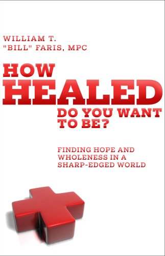 Beispielbild fr How Healed Do You Want to Be? : Finding Hope and Wholeness in a Sharp-Edged World zum Verkauf von Better World Books