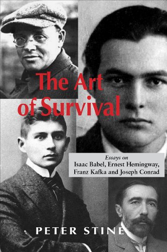 Stock image for THE ART OF SURVIVAL: ESSAYS ON ISAAC BABEL, ERNEST HEMINGWAY, FRANZ KAFKA AND JOSEPH CONRAD for sale by The Story Shop
