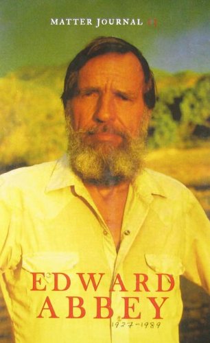 Beispielbild fr Matter Journal 13: Edward Abbey zum Verkauf von B-Line Books