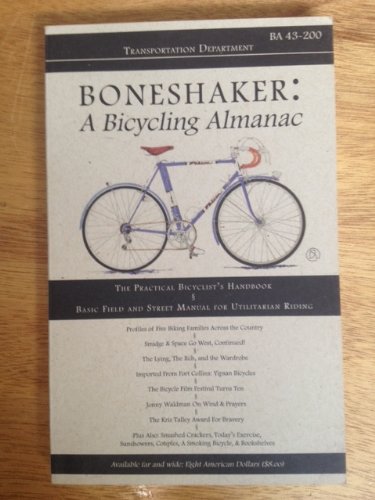 Beispielbild fr Boneshaker: A Bicycling Almanac (BA 43-200) zum Verkauf von Chaparral Books