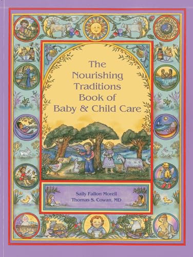 9780982338315: The Nourishing Traditions Book of Baby & Child Care