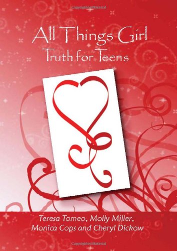 9780982338803: All Things Girl: Truth for Teens