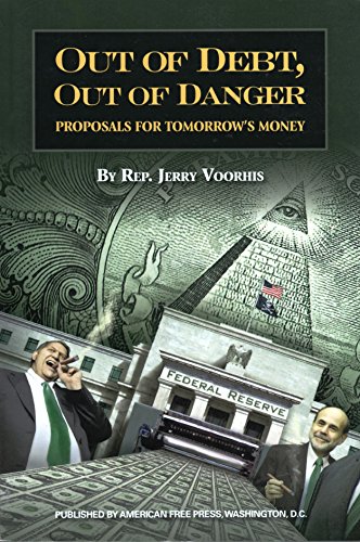 Stock image for Out of Debt, Out of Danger: Proposals for Tomorrow's Money for sale by ThriftBooks-Atlanta