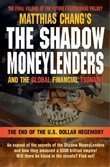 Beispielbild fr The Shadow Moneylenders zum Verkauf von SecondSale