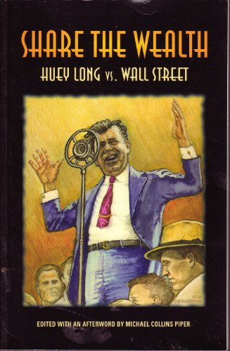 Beispielbild fr Share the Wealth: Huey Long vs Wall Street zum Verkauf von ZBK Books