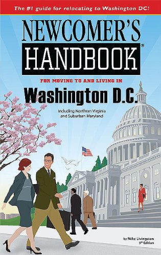 Stock image for Newcomer's Handbook for Moving to and Living in Washington, DC Including Northern Virginia and Suburban Maryland for sale by Decluttr
