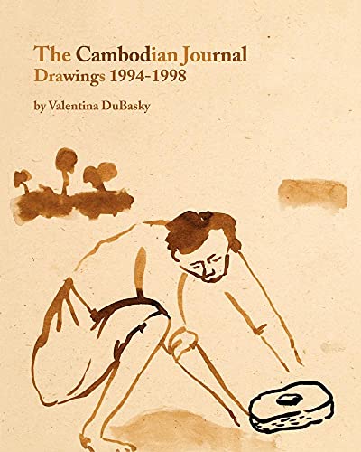 9780982348017: The Cambodian Journal: Drawings 1994-1998