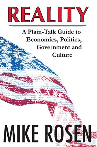 9780982352083: Reality A Plain-Talk Guide To Economics, Politics, Government And Culture