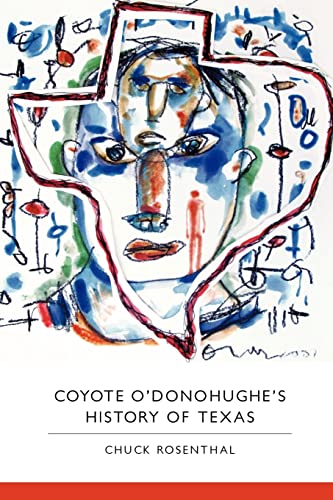 9780982354292: Coyote O'Donohughe's History of Texas