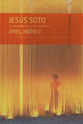 Beispielbild fr Jess Soto in Conversation with Ariel Jimnez zum Verkauf von GF Books, Inc.