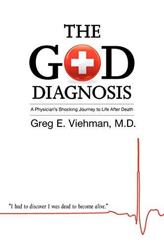 Beispielbild fr The God Diagnosis: A Physician's Shocking Journey to Life After Death zum Verkauf von SecondSale