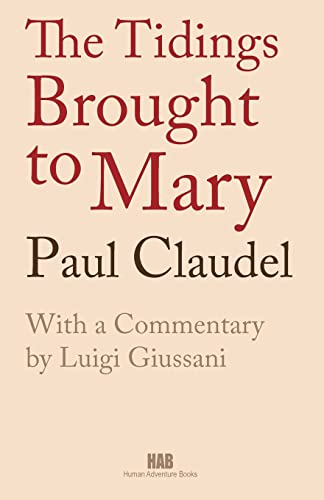 The Tidings Brought to Mary (9780982356104) by Claudel, Paul