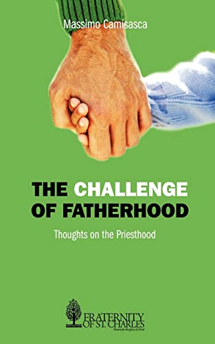 Stock image for The Challenge of Fatherhood for sale by SecondSale