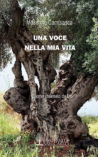 Beispielbild fr Una Voce Nella MIA Vita zum Verkauf von Buchpark