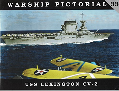 Beispielbild fr Warship Pictorial No. 33 - USS Lexington CV-2 zum Verkauf von HPB-Red