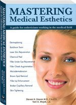 Stock image for Mastering Medical Esthetics for sale by Hawking Books