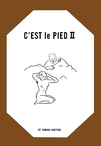 Stock image for Tamara Shopsin: c'Est Le Pied II for sale by ThriftBooks-Dallas