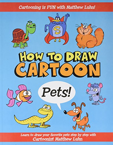 Imagen de archivo de How to Draw Cartoon Pets! a la venta por Wonder Book